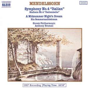 Mendelssohn: Symphony No. 4 & A Midsummer Night's Dream (Excerpts)