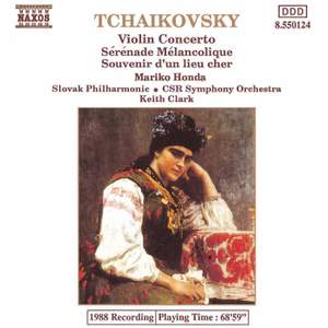 Tchaikovsky: Violin Concerto in D Major, Serenade Melancolique & Souvenir D'Un Lieu Cher