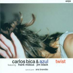 Carlos Bica's Trio Azul: Twist