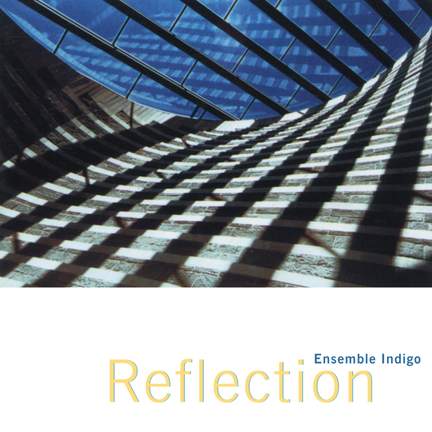 Ensemble Indigo: Reflection