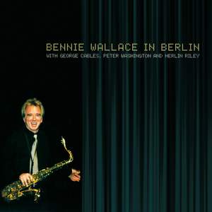 Wallace, Bennie: In Berlin