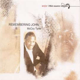 Tyner, Mccoy: Remembering John