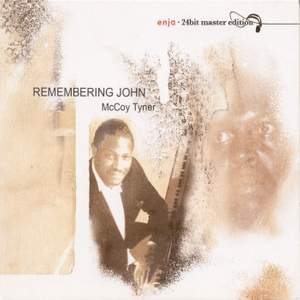 Tyner, Mccoy: Remembering John