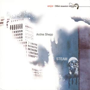 Shepp, Archie: Steam