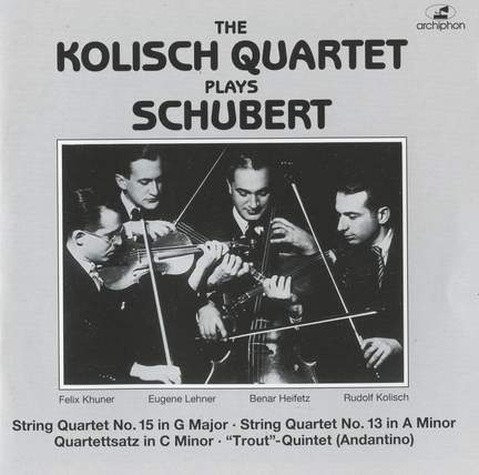 The Kolisch Quartet Plays Schubert