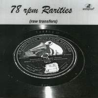 78 rpm Rarities: Raw Transfers