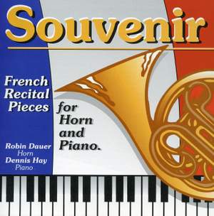 French Recital Pieces for Horn and Piano: Souvenir