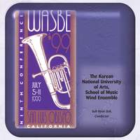 1999 WASBE San Luis Obispo, California: Korean National University of Arts, School of Music Wind Ensemble