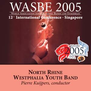 2005 WASBE Singapore: North Rhine Westphalia Youth Band