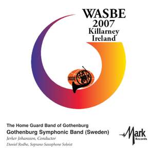 2007 WASBE Killarney, Ireland: Gothenburg Symphonic Band Product Image