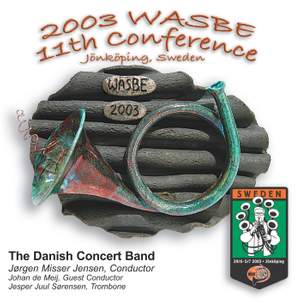 2003 WASBE Jönköping, Sweden: Danish Concert Band