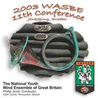 2003 WASBE Jönköping, Sweden: National Youth Wind Ensemble of Great Britain