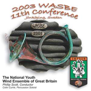 2003 WASBE Jönköping, Sweden: National Youth Wind Ensemble of Great Britain