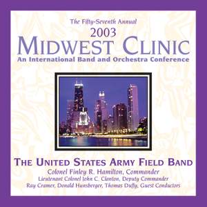 Midwest Clinic 2003 (The 57th Annual) - United States Army Field Band