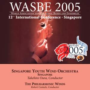 2005 WASBE Singapore: Singapore Youth Wind Orchestra