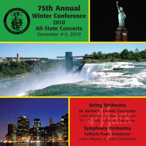 New York State School Music Association 75th Annual Winter Conference 2010 All-State Concerts – String Orchestra & Symphony Orchestra