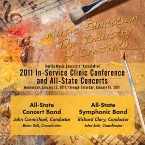 Florida Music Educators Association 2011 In-Service Clinic Conference and All-State Concerts - All-State Concert Band / All State Symphonic Band