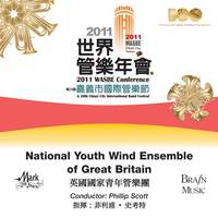 2011 WASBE Chiayi City, Taiwan: National Youth Wind Ensemble of Great Britain