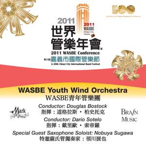 2011 WASBE Chiayi City, Taiwan: WASBE Youth Wind Orchestra Product Image