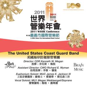 2011 WASBE Chiayi City, Taiwan: The United States Coast Guard Band