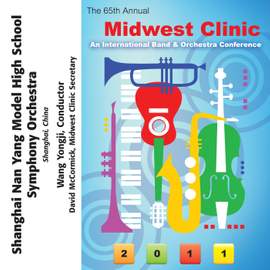 2011 Midwest Clinic: Shanghai Nan Yang Model High School Symphony Orchestra