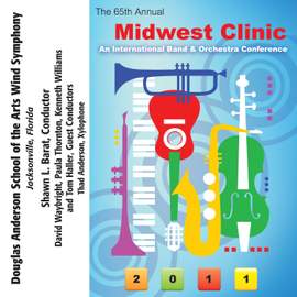 2011 Midwest Clinic: Douglas Anderson School of the Arts Wind Symphony