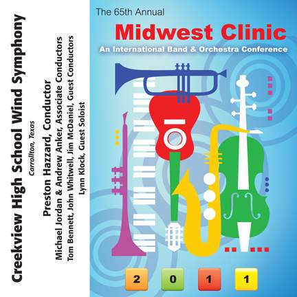 2011 Midwest Clinic: Creekview High School Wind Symphony