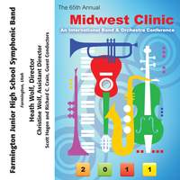 2011 Midwest Clinic: Farmington Junior High School Symphonic Band