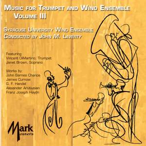 Music for Trumpet and Wind Ensemble, Vol. 3