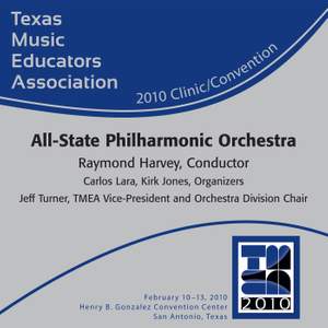 Texas Music Educators Association 2010 Clinic and Convention - Texas All-State Philharmonic Orchestra