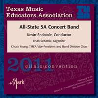 Texas Music Educators Association 2011 Clinic and Convention - Texas All State 5A Concert Band