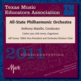 Texas Music Educators Association 2011 Clinic and Convention - Texas All-State Philharmonic Orchestra