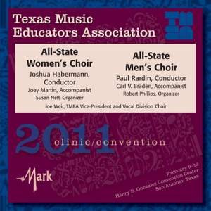 Texas Music Educators Association 2011 Clinic and Convention - All State Men's and Women's Choir