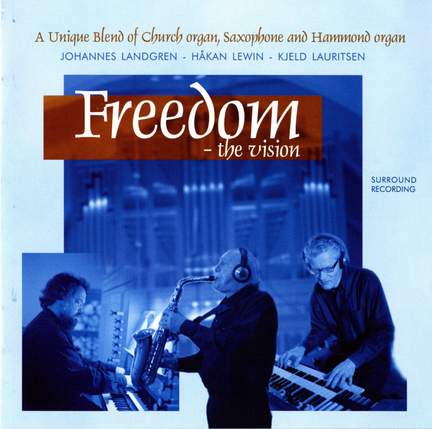 Freedom: the vision