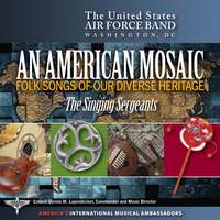 An American Mosaic: Folk Songs of Our Diverse Heritage