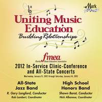 2012 Florida Music Educators Association (FMEA): All-State Jazz Band & High School Honors Band