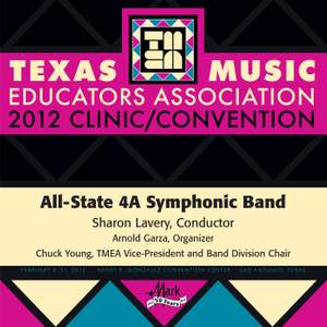 2012 Texas Music Educators Association (TMEA): All-State 4A Symphonic Band