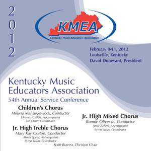 2012 Kentucky Music Educators Association (KMEA): Children’s Chorus, Junior High Treble Chorus & Junior High Mixed Chorus