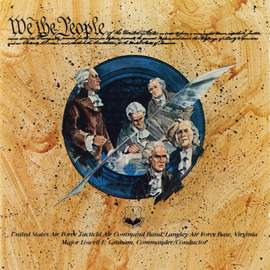United States Air Force Tactical Air Command Band: We The People