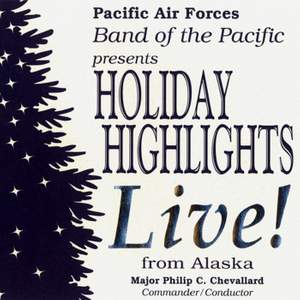 United States Air Force Band of the Pacific: Holiday Highlights