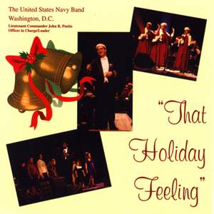 United States Navy Band: That Holiday Feeling