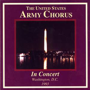 United States Army Chorus: In Concert