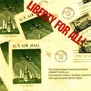 United States Coast Guar Band: Liberty for All
