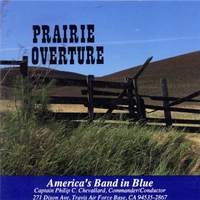 America's Band in Blue: Prairie Overture