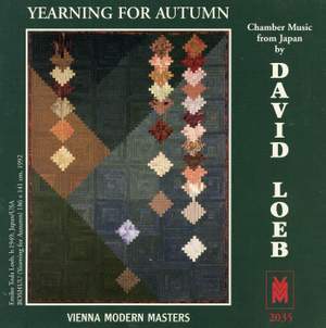 Loeb: Yearning of Autumn - Chamber Music from Japan