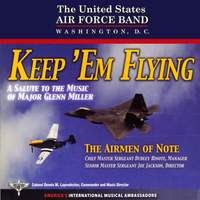 United States Air Force Airmen of Note: Keep E'm Flying