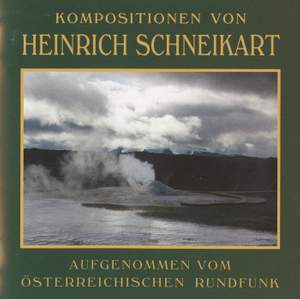 Kompositionen von Heinrich Schneikart