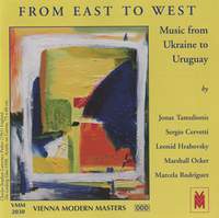 From East to West: Music from Ukraine to Uruguay