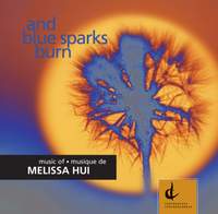 Hui, M.: And Blue Sparks Burn / From Dusk To Dawn / One Voice / Changes (And Blue Sparks Burn)