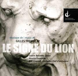 Tremblay, G.: Signe Du Lion (Le) / Solstices / Envoie